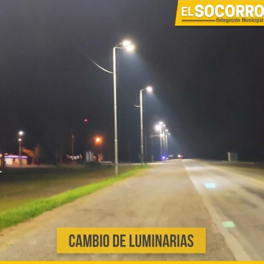 Importante cambio de luminarias en El Socorro