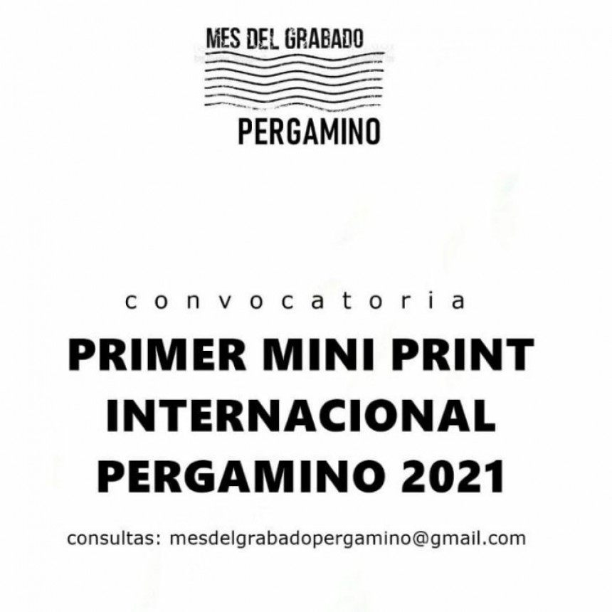Primer Mini Print Internacional 2021 Pergamino