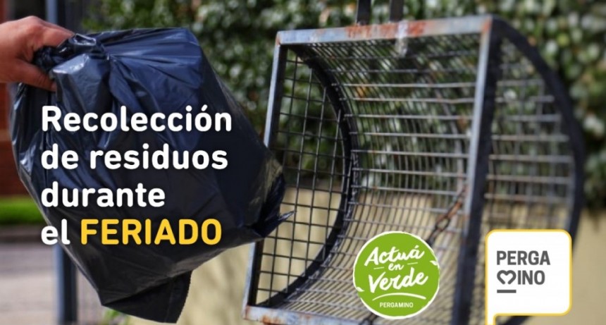  Recolección de residuos durante el próximo feriado